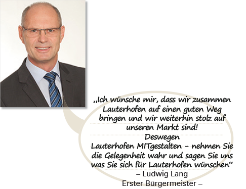 Bürgermeister Ludwig Lang zur städtebaulichen Ortsentwicklung Lauterhofen